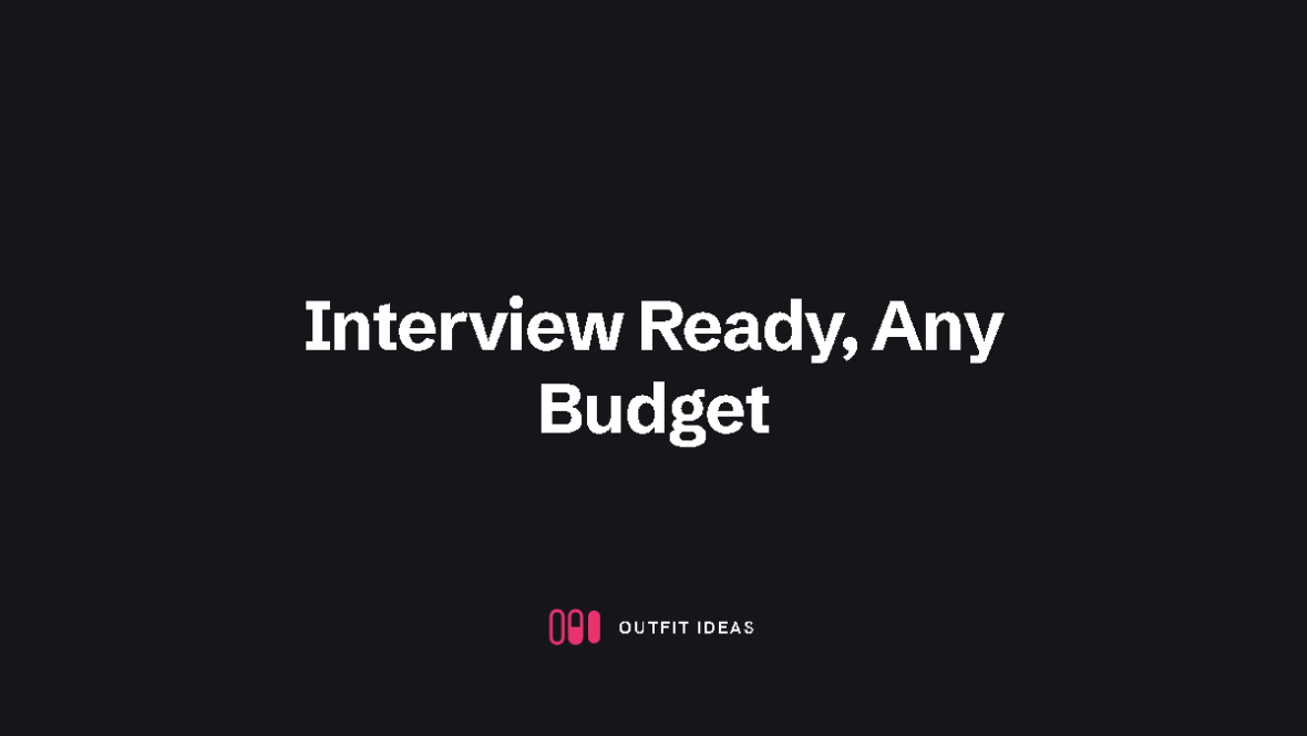 Interview Ready, Any Budget